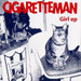 Cigaretteman / Girls ep